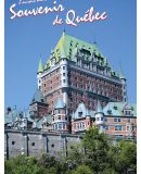 J’aurais aimé me Souvenir de Québec